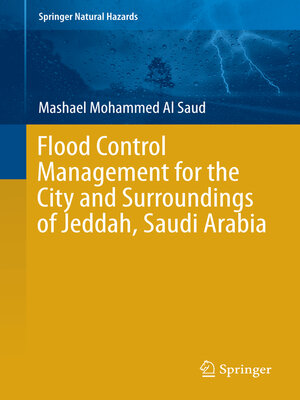 cover image of Flood Control Management for the City and Surroundings of Jeddah, Saudi Arabia
